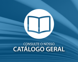 Conheça o nosso catálogo geral